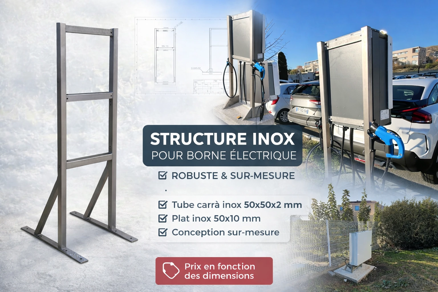 Structure inox sur-mesure pour borne de recharge électrique